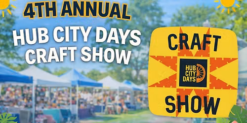 4th Annual Hub City Craft & Vendor Show