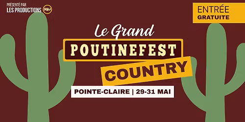 Le Grand PoutineFest Country | Pointe-Claire