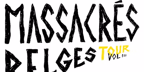 MASSACR\u00c9S BELGES VOL III - WARM EXIT (BE) + LOU K (BE) + DIE MORDE (BE) + GHOST:WHALE (BE)