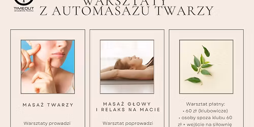 Twarz w harmonii - warsztaty z automasa\u017cu twarzy 