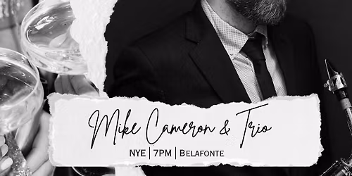 NYE Jazz w\/ Mike Cameron & Trio