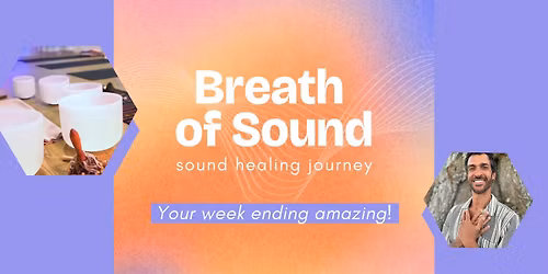 Breath Of Sound ~ Sound Healing