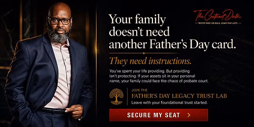 Father\u2019s Day Legacy Trust Workshop