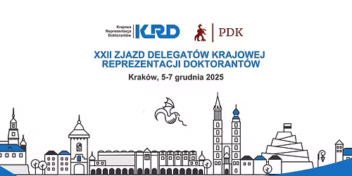 XXII Zjazd Delegat\u00f3w Krajowej Reprezentacji Doktorant\u00f3w