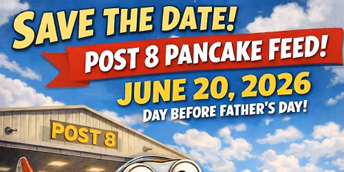 Flippin' Flapjacks for Fueling Future Flyers Fundraiser for Post 8