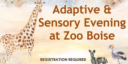 Adaptive Evening at the Zoo (All Ages) — Outdoors & nature in Zoo Boise · Boise, ID