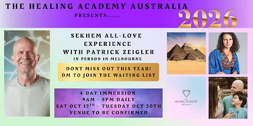 Expressions of interest open: PATRICK ZEIGLER SEKHEM: 4 day Immersion in Melbourne October 2026