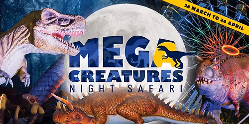 Mega Creatures Night Safari 