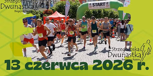 XIII Strzegomska Dwunastka - Biegajmy Razem