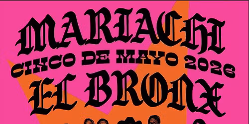 SOUL'D OUT & THE SHOWDOWN PRESENT: MARIACHI EL BRONX (Late)