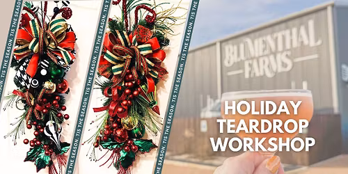 Holiday Teardrop Workshop