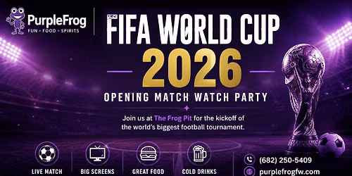\u26bd FIFA World Cup 2026 Opening Match Watch Party | The Frog Pit