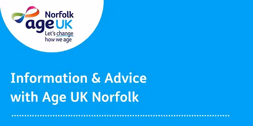 Age UK Norfolk \u2013 Information & Advice Drop-in Sessions