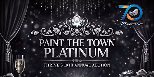 Paint the Town Platinum - Thrives' 19th Annual Auction