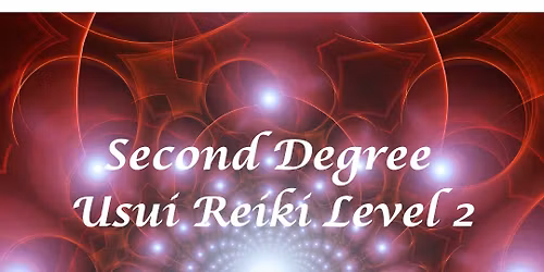Usui Reiki Second Degree - Level Two