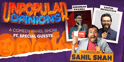 Unpopular Opinions ft. Sahil, Khamba & Kautuk