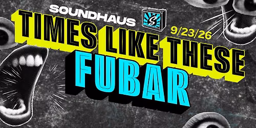 Soundhaus | TIMES LIKE THESE Session