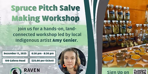 Spruce Pitch Salve Making Workshop