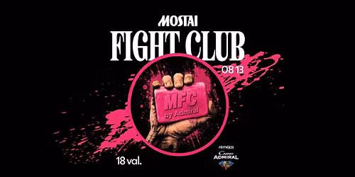 Mostai Fight Club l 08.13