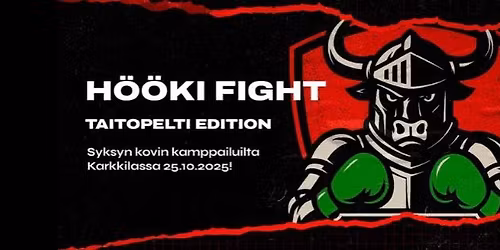 H\u00f6\u00f6ki Fight - Taitopelti Edition