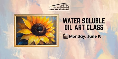 Water Soluble Oil Art Class