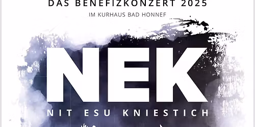 NEK-Nit esu knistich  BENEFIZKONZERT