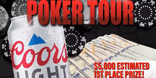 Blackstone Tavern Deep Stack-$5,000 Estimated 1st Place Prize-$300 Buy In-75,000 Starting Stack!