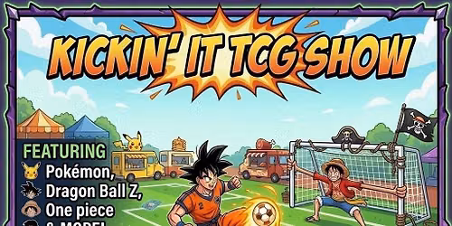 Kickin\u2019 it TCG Show