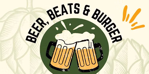 Beer, Beats & Burger - Bierfestival