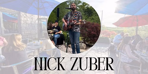 Nick Zuber Returns to the Patio!