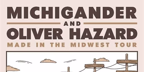 Oliver Hazard & Michigander