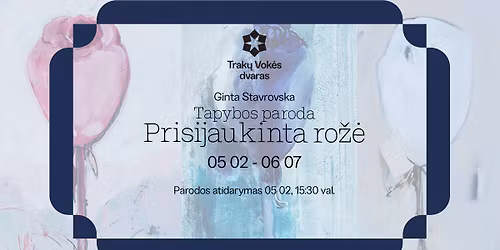Tapybos paroda "Prisijaukinta ro\u017e\u0117"