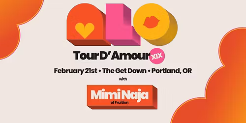 ALO w\/ Mimi Naja | Sat Feb 21, 2026 | The Get Down