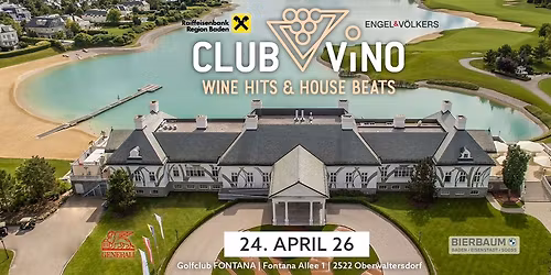 CLUB VINO 2026 | Wine Hits & House Beats at FONTANA