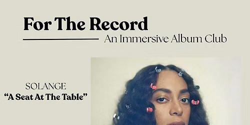 FOR THE RECORD: A Seat at the Table, 10 Years Later