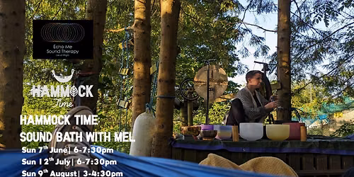 Hammock Time: Sound Bath with Mel from Echo Me Sound Therapy \ud83c\udfb5\ud83c\udf32
