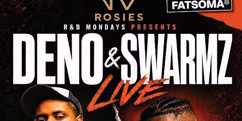 THIS MONDAY!! DENO &amp; SWARMZ LIVE at ROSIES \u2022 MON 25th May \u2022 