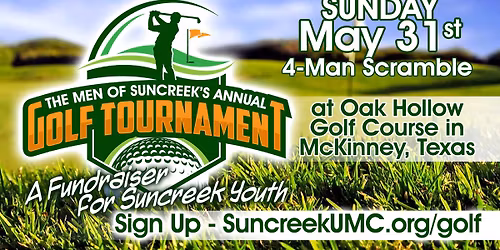 McKinney Golf Tournament: 4-Man Scramble Fundraiser by Suncreek UMC