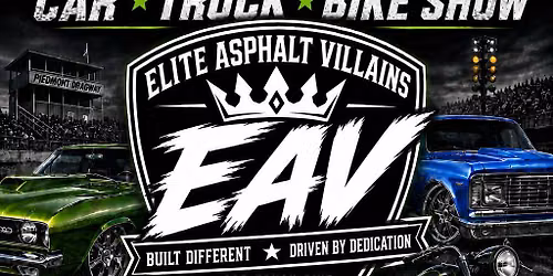 Elite Asphalt Villains Car,Truck,Bike Show Plus extras