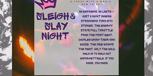 Sleigh & Slay Night