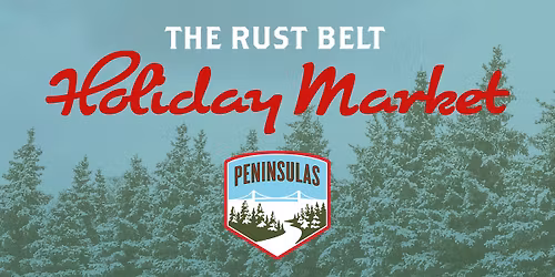 Holiday Shopping at Rust Belt Market with Peninsulas