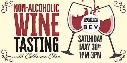 May Sip & Savor: Free Non-Alcoholic Wine Tasting