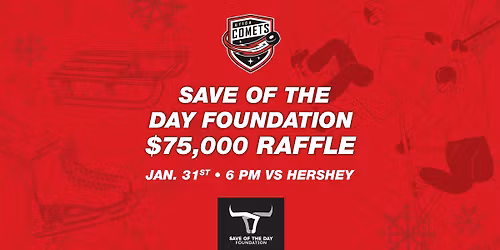 Utica Comets | Save Of The Day Foundation | $75,000 Raffle