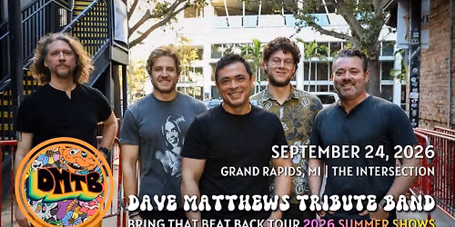 The Dave Matthews Tribute Band: Bring That Beat Back Tour at Elevation - Grand Rapids, MI