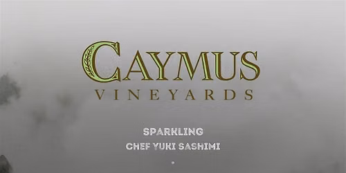 Caymus Vineyards Wine Dinner x Musume Dallas