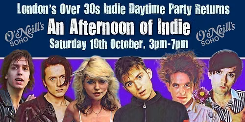 LONDON: An Afternoon of indie - Indie for the over 30s: 3pm-7pm, 10th October
