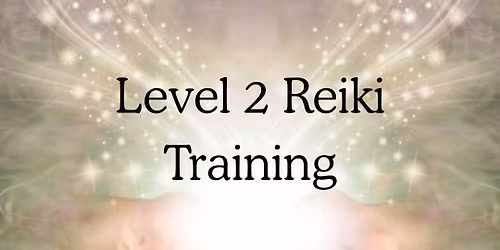 Reiki Level 2 Training
