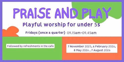 Praise & Play - Playful worship for under 5s