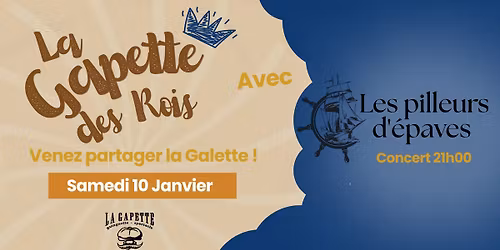 GAPETTE DES ROIS avec LES PILLEURS D'\u00c9PAVES