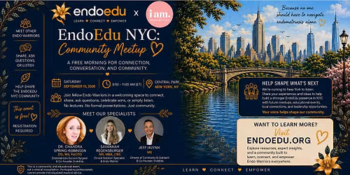 EndoEdu x I Am Endometriosis: NYC Community Meetup